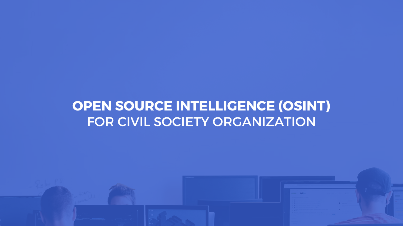 OSINT for Civil Society Organization