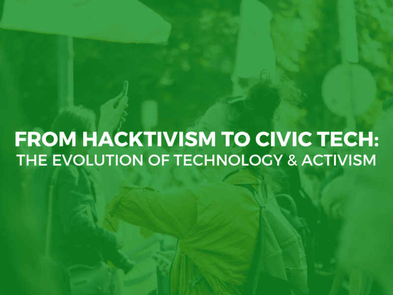 From Hacktivism to Civic Tech: The Evolution of Technology and Activism